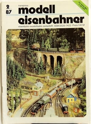 Imagen del vendedor de Modelleisenbahner; 2/87 Eisenbahn-Modellbahn-Zeitschrift a la venta por Peter-Sodann-Bibliothek eG