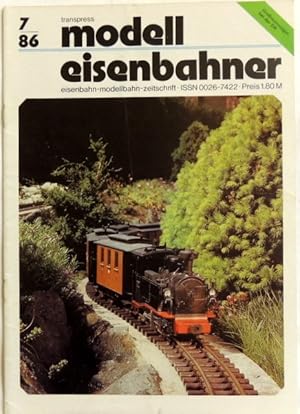 Imagen del vendedor de Modelleisenbahner; 7/86 Eisenbahn-Modellbahn-Zeitschrift a la venta por Peter-Sodann-Bibliothek eG