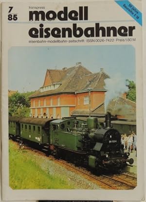 Seller image for Modelleisenbahner; 7/85 Eisenbahn-Modellbahn-Zeitschrift for sale by Peter-Sodann-Bibliothek eG