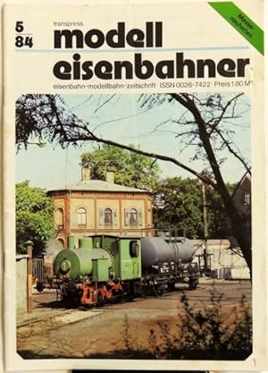 Imagen del vendedor de Modelleisenbahner; 5/84 Eisenbahn-Modellbahn-Zeitschrift a la venta por Peter-Sodann-Bibliothek eG