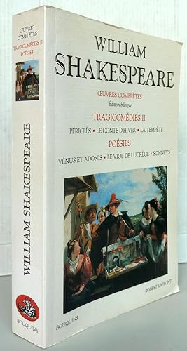 Oeuvres complètes - Tragicomédies - Tome 2 - Edition bilingue francais-anglais (02)