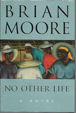 Imagen del vendedor de No Other Life, a Novel a la venta por Bookfeathers, LLC