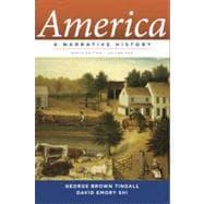 Seller image for America Vol. 1 : A Narrative History for sale by eCampus