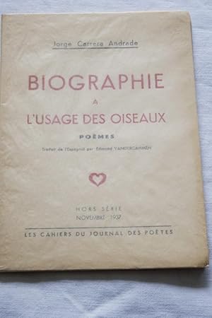 Seller image for BIOGRAPHIE A L'USAGE DES OISEAUX-POEMES for sale by Librairie RAIMOND