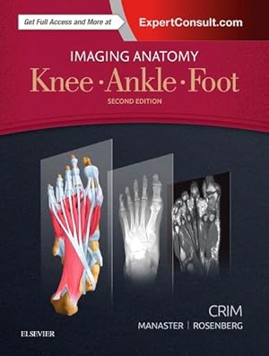 Bild des Verkufers fr Imaging Anatomy : Knee, Ankle, Foot zum Verkauf von GreatBookPrices