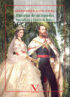 Immagine del venditore per Historias de un imperio: Maximiliano y Carlota de Mxico venduto da AG Library