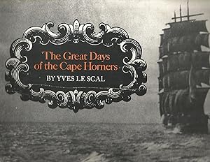 Image du vendeur pour The Great Days of the Cape Horners mis en vente par Beverly Loveless