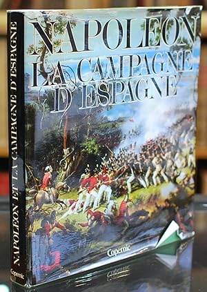 Seller image for Napolon et la campagne d'Espagne (1807-1814) for sale by Librairie Historique F. Teissdre