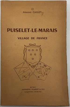 Seller image for Puiselet-Le-Marais, village de France. for sale by Librairie Historique F. Teissdre