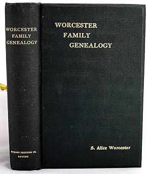 The descendants of Rev. Willam Worcester : with a brief notice of the Connecticut Wooster family