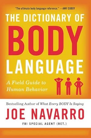 Image du vendeur pour The Dictionary of Body Language : A Field Guide to Human Behavior mis en vente par AHA-BUCH GmbH