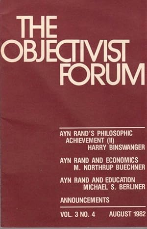 Seller image for The Objectivist Forum Vol. 3 No. 4 August 1982 for sale by Clausen Books, RMABA