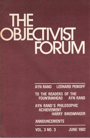 Bild des Verkufers fr The Objectivist Forum Vol. 3 No. 3 June 1982 zum Verkauf von Clausen Books, RMABA