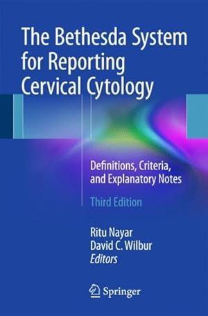Immagine del venditore per Bethesda System for Reporting Cervical Cytology : Definitions, Criteria, and Explanatory Notes venduto da GreatBookPrices