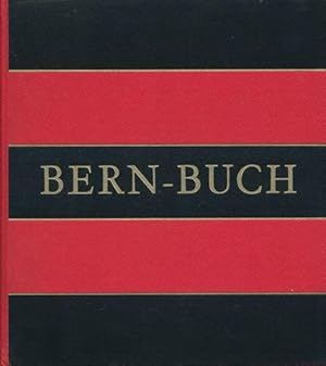 Bern-Buch. Images du Pays Bernois. Berne - The Heart of Switzerland.