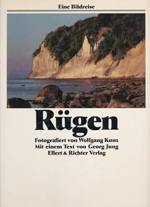 Bild des Verkufers fr Rgen. (Eine Bildreise). Fotografiert von Wolfgang Kunz. Mit einem Text von Georg Jung. zum Verkauf von ANTIQUARIAT ERDLEN