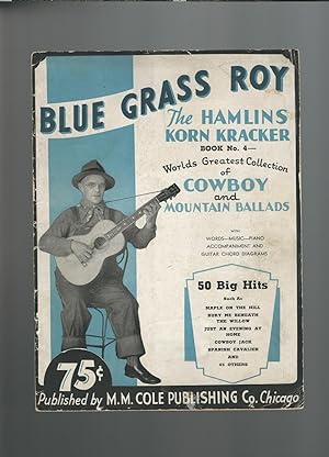 Image du vendeur pour Blue Grass Roy : The Hamlins Korn Kracker Book No.4 mis en vente par Mom and Pop's Book Shop,