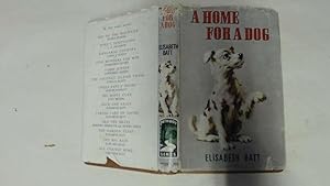 Seller image for A home for a dog (Pathway series-no.15) for sale by Goldstone Rare Books
