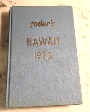 Bild des Verkufers fr FODOR'S HAWAII 1973 zum Verkauf von Henry E. Lehrich