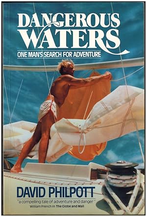 Seller image for Dangerous Waters: One Man's Search for Adventure for sale by Irolita Books