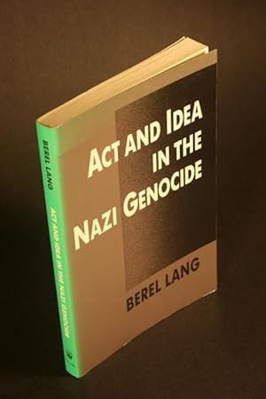 Seller image for Act and idea in the Nazi genocide. for sale by Steven Wolfe Books