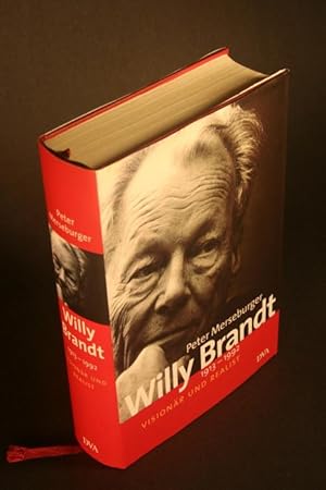 Seller image for Willy Brandt : 1913-1992. Visionr und Realist. for sale by Steven Wolfe Books