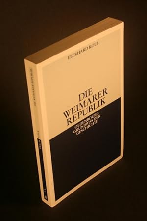 Imagen del vendedor de Die Weimarer Republik. a la venta por Steven Wolfe Books