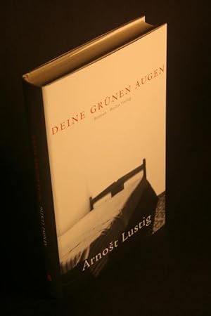 Imagen del vendedor de Deine grnen Augen. Deutsch von Silvia Morawetz und Werner Schmitz a la venta por Steven Wolfe Books
