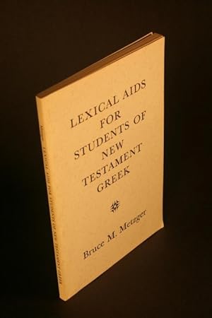 Immagine del venditore per Lexical aids for students of New Testament Greek. New Edition venduto da Steven Wolfe Books