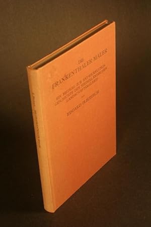 Image du vendeur pour Die Frankenthaler Maler. Ein Beitrag zur Entwickelungsgeschichte der niederlndischen Landschaftsmalerei. mis en vente par Steven Wolfe Books