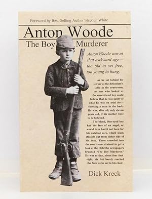 Anton Woode: Boy Murderer