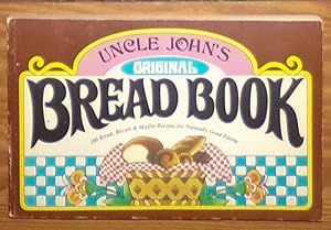 Image du vendeur pour Uncle John's Original Bread Book: Recipes for Breads, Biscuits, Griddlecakes, Rolls, Crackers - First Pyramid Prestige Edition mis en vente par RG Vintage Books