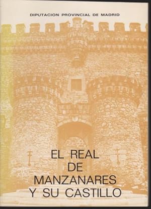 Immagine del venditore per EL REAL DE MANZANARES Y SU CASTILLO venduto da LIBRERIA TORMOS