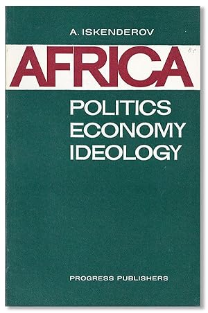 Africa: Politics, Economy, Ideology