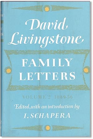 Seller image for David Livingstone: Family Letters, 1841-1856 [Vol. Two only: 1849-1856] for sale by Lorne Bair Rare Books, ABAA