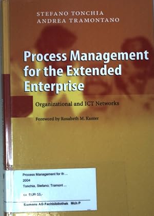 Seller image for Process Management for the Extended Enterprise: Organizational and ICT Networks. for sale by books4less (Versandantiquariat Petra Gros GmbH & Co. KG)