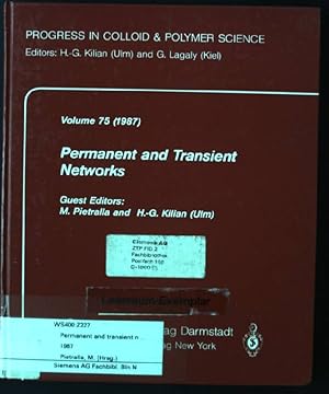 Seller image for Permanent and Transient Networks Progress in Colloid and Polymer Science, Band 75 for sale by books4less (Versandantiquariat Petra Gros GmbH & Co. KG)