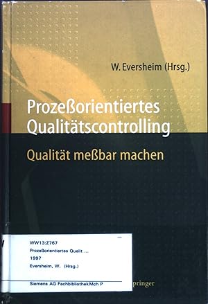 Bild des Verkufers fr Prozeorientiertes Qualittscontrolling : Qualitt mebar machen. zum Verkauf von books4less (Versandantiquariat Petra Gros GmbH & Co. KG)
