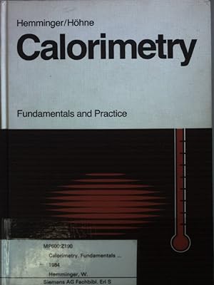 Immagine del venditore per Calorimetry: Fundamentals and Practice. venduto da books4less (Versandantiquariat Petra Gros GmbH & Co. KG)