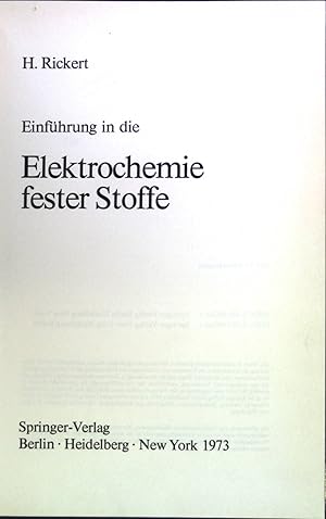 Bild des Verkufers fr Einfhrung in die Elektrochemie fester Stoffe. zum Verkauf von books4less (Versandantiquariat Petra Gros GmbH & Co. KG)
