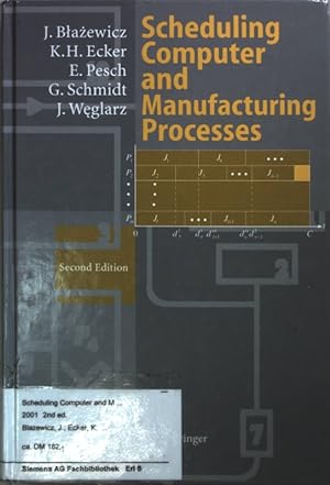 Seller image for Scheduling Computer and Manufacturing Processes. for sale by books4less (Versandantiquariat Petra Gros GmbH & Co. KG)