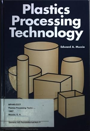 Imagen del vendedor de Plastics Processing Technology. a la venta por books4less (Versandantiquariat Petra Gros GmbH & Co. KG)