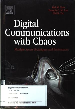 Seller image for Digital Communications with Chaos: Multiple Access Techniques and Performance. for sale by books4less (Versandantiquariat Petra Gros GmbH & Co. KG)