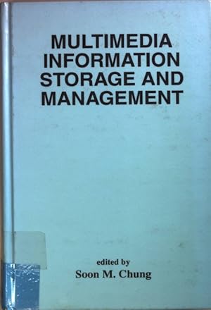 Imagen del vendedor de Multimedia Information Storage and Management. a la venta por books4less (Versandantiquariat Petra Gros GmbH & Co. KG)