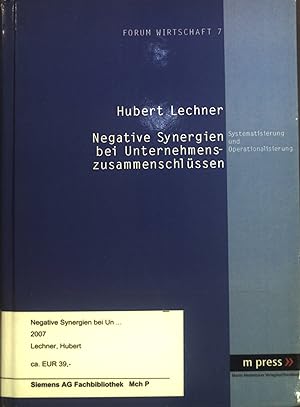 Immagine del venditore per Negative Synergien bei Unternehmenszusammenschlssen. Systematisierung und Operationalisierung. Forum Wirtschaft; Band 7. venduto da books4less (Versandantiquariat Petra Gros GmbH & Co. KG)