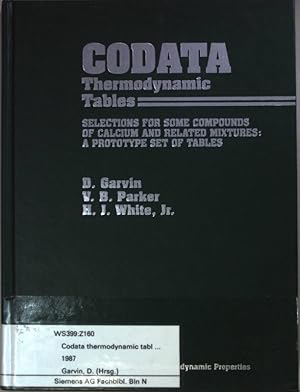 Immagine del venditore per CODATA Thermodynamic Tables: Selections for Some Compounds of Calcium and Related Mixtures: A Prototype Set of Tables. venduto da books4less (Versandantiquariat Petra Gros GmbH & Co. KG)