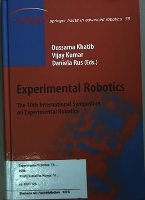 Seller image for Experimental Robotics: The 10th International Symposium on Experimental Robotics. for sale by books4less (Versandantiquariat Petra Gros GmbH & Co. KG)