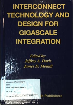 Image du vendeur pour Interconnect Technology and Design for Gigascale Integration. mis en vente par books4less (Versandantiquariat Petra Gros GmbH & Co. KG)