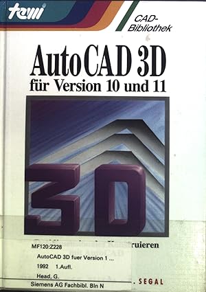 Immagine del venditore per AutoCAD 3D fr Version 10 und 11. Dreidimensionales Konstruieren mit AutoCAD. venduto da books4less (Versandantiquariat Petra Gros GmbH & Co. KG)