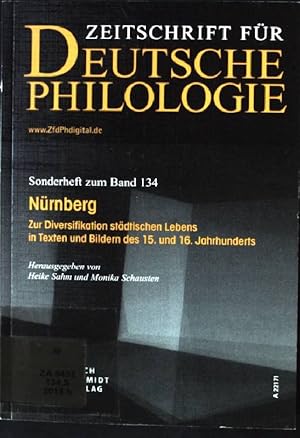 Imagen del vendedor de Nrnberg : Zur Diversifikation stdtischen Lebens in Texten und Bildern des 15. und 16. Jahrhunderts. Sonderhefte der Zeitschrift fr deutsche Philologie ; 134 a la venta por books4less (Versandantiquariat Petra Gros GmbH & Co. KG)